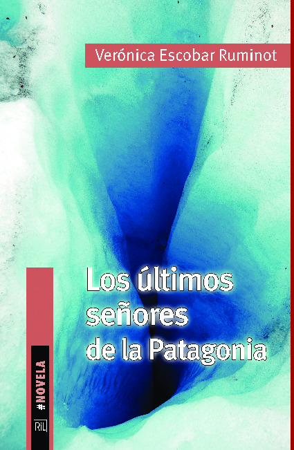 ULTIMOS SE�ORES DE LA PATAGONIA, LOS