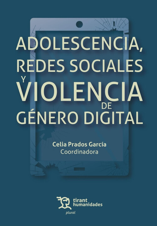 ADOLESCENCIA, REDES SOCIALES Y VIOLENCIA DE GENERO DIGITAL