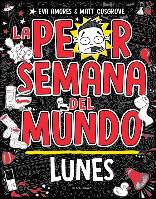 PEOR SEMANA DEL MUNDO - LUNES, LA