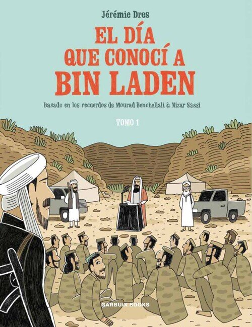 DIA QUE CONOCI A BIN LADEN, EL