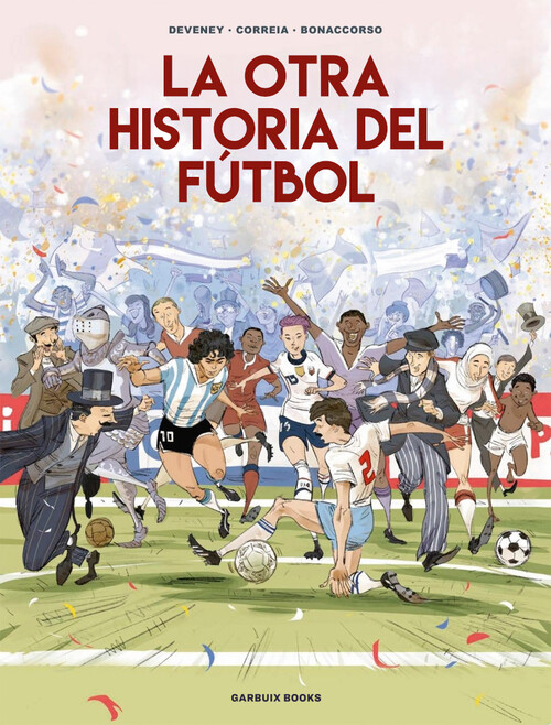 OTRA HISTORIA DEL FUTBOL, LA