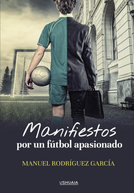 FUTBOL: UNA PUGNA INDESCIFRABLE