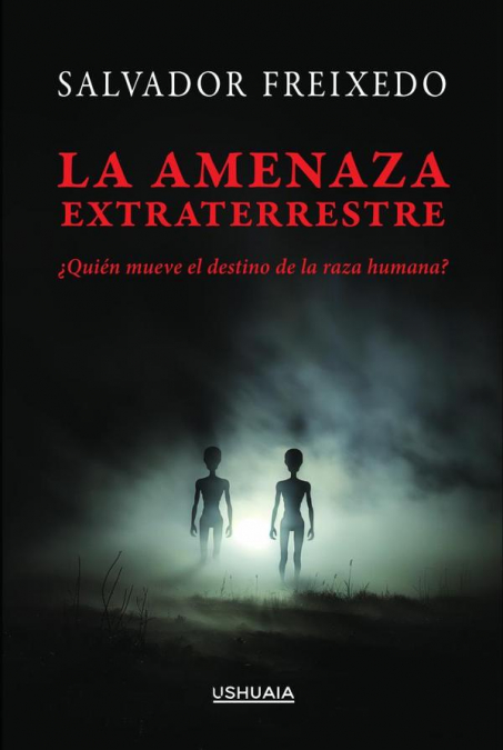 AMENAZA EXTRATERRESTRE, LA