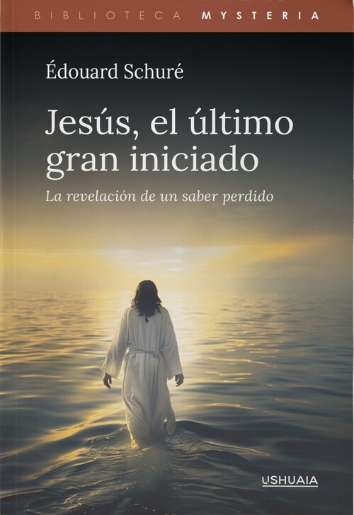 JESUS, EL ULTIMO GRAN INICIADO