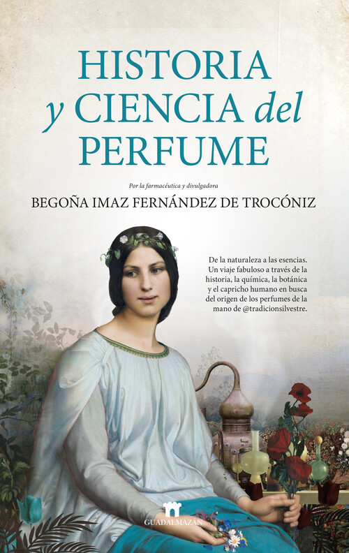 HISTORIA Y CIENCIA DEL PERFUME