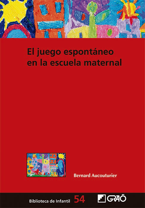 JUEGO ESPONTANEO EN LA ESCUELA MATERNAL, EL