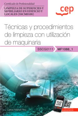 MANUAL. TECNICAS Y PROCEDIMIENTOS DE LIMPIEZA CON UTILIZACIO