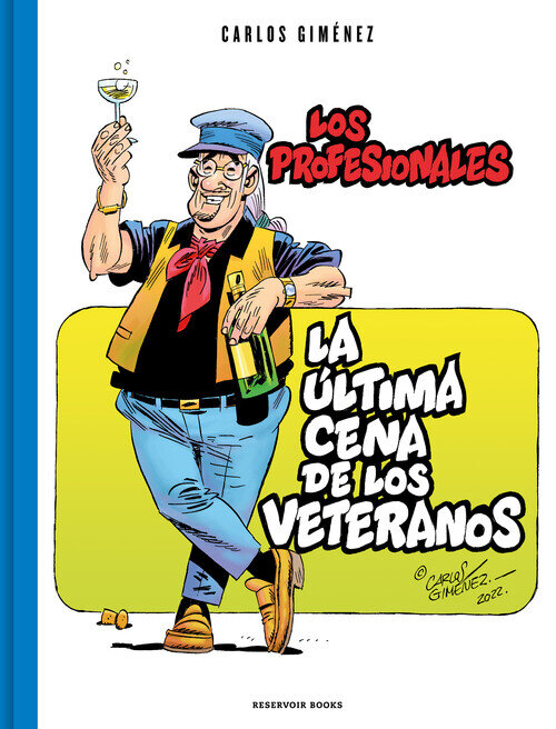 ULTIMA CENA DE LOS VETERANOS, LA (LOS PROFESIONALES 6)