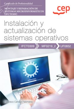 MANUAL. INSTALACION Y ACTUALIZACION DE SISTEMAS OPERATIVOS (