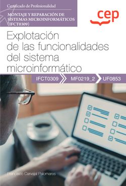 MANUAL. EXPLOTACION DE LAS FUNCIONALIDADES DEL SISTEMA MICRO