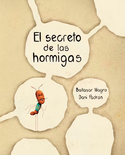SECRETO DE LAS HORMIGAS, EL
