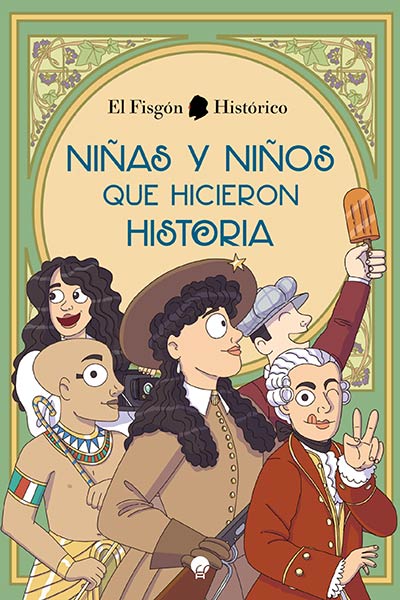 NI�AS Y NI�OS QUE HICIERON HISTORIA