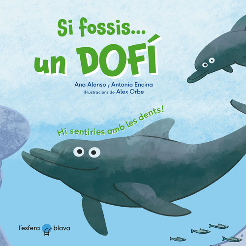 SI FOSSIS...UN DOFI