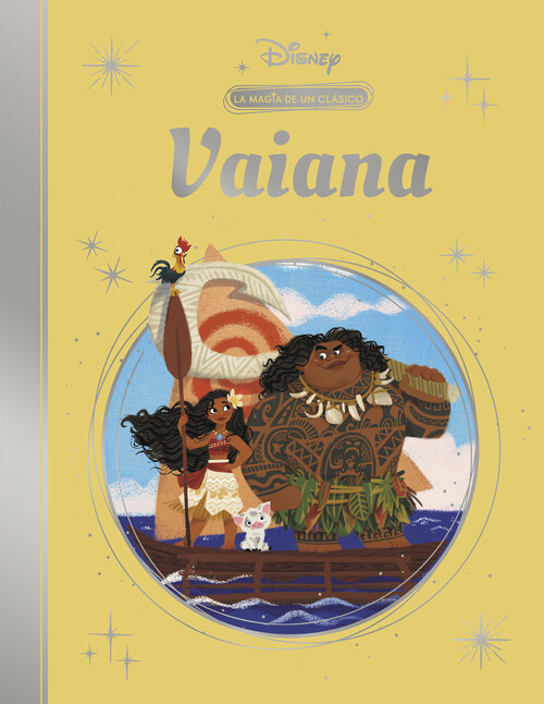 VAIANA (LA MAGIA DE UN CLASICO DISNEY)