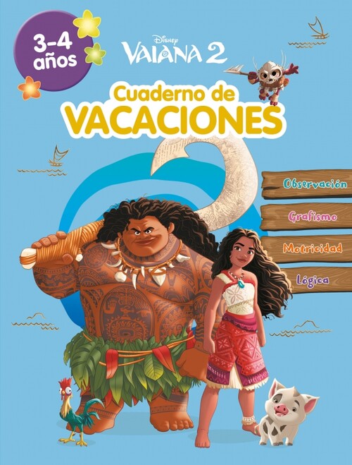 VAIANA 2. (3-4 A�OS) (DISNEY. CUADERNO DE VACACIONES)
