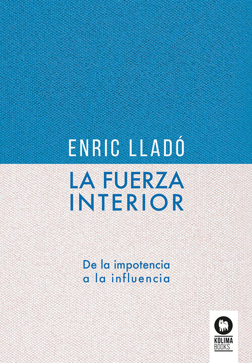 FUERZA INTERIOR, LA