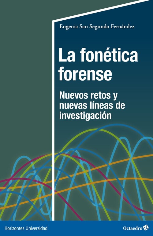 FONETICA FORENSE, LA