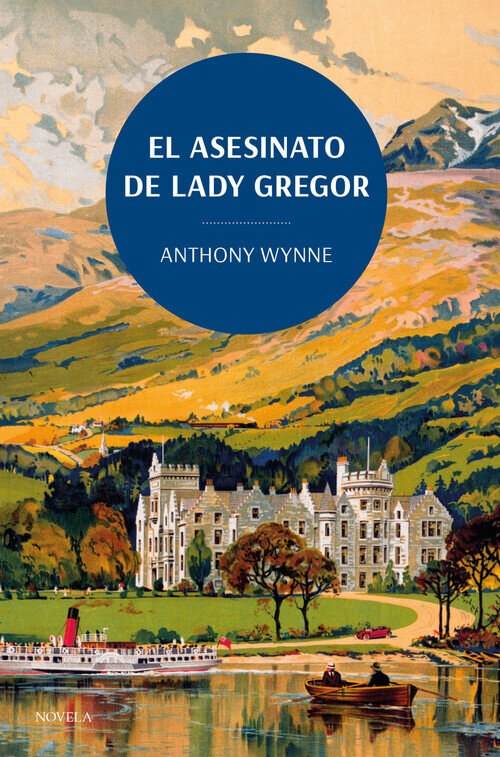 ASESINATO DE LADY GREGOR, EL. LOS CLASICOS DE LA NOVELA NEGR