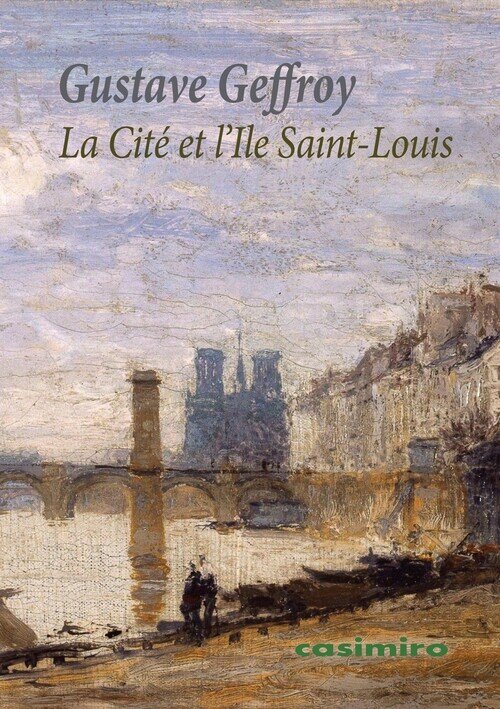 CITE ET L'ILE SAINT LOUIS, LA