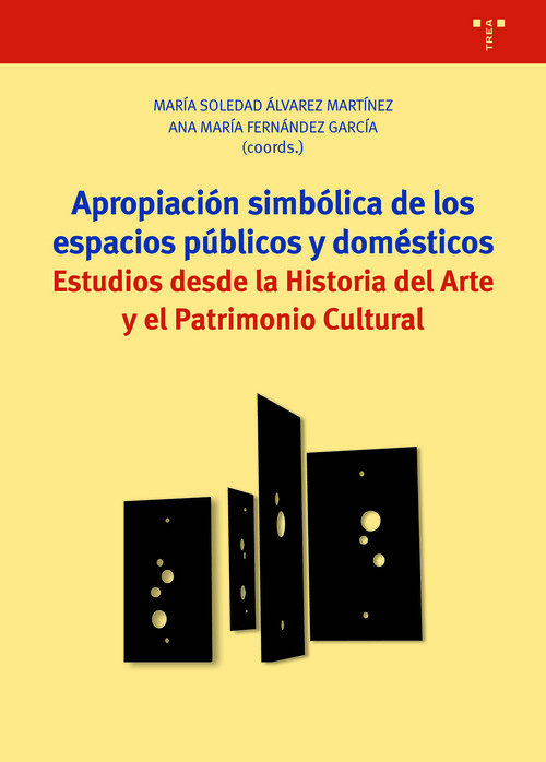 APROPIACION SIMBOLICA DE LOS ESPACIOS PUBLICOS Y DOMESTICOS
