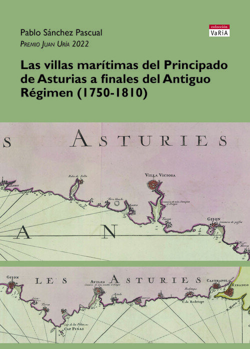 VILLAS MARITIMAS DEL PRINCIPADO DE ASTURIAS A FINALES DEL AN