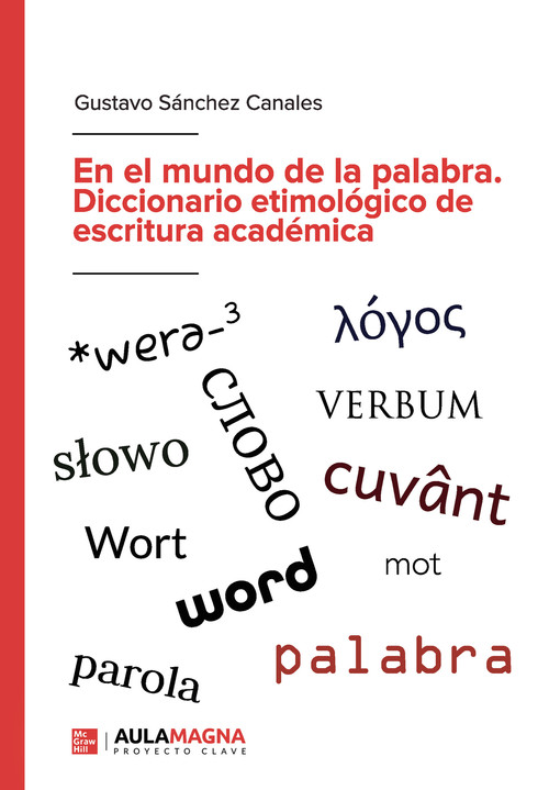 EN EL MUNDO DE LA PALABRA. DICCIONARIO ETIMOLOGICO DE ESCRIT