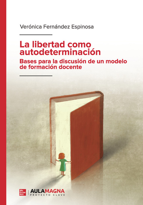 LIBERTAD COMO AUTODETERMINACION, LA. BASES PARA LA DISCUSION
