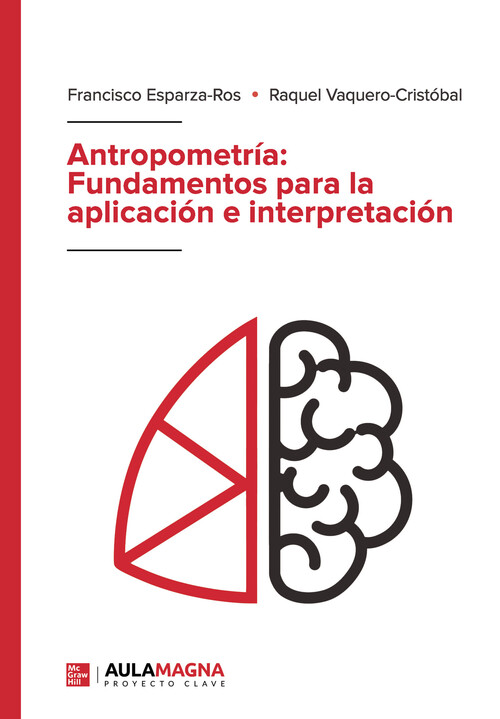 ANTROPOMETRIA: FUNDAMENTOS PARA LA APLICACION E INTERPRETACI