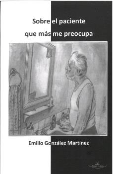 SOBRE EL PACIENTE QUE MAS ME PREOCUPA
