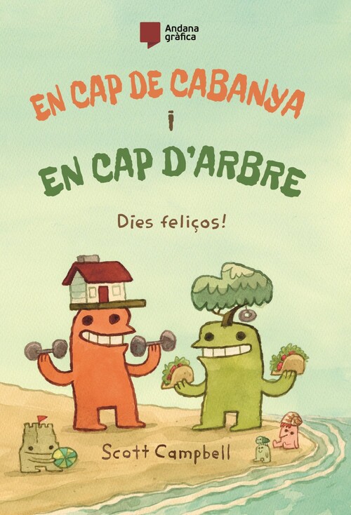 EN CAP DE CABANYA I EN CAP D'ARBRE 2. DIES FELI�OS