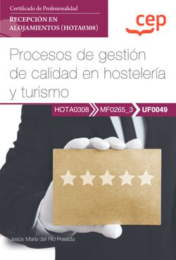 MANUAL. PROCESOS DE GESTION DE CALIDAD EN HOSTELERIA Y TURIS
