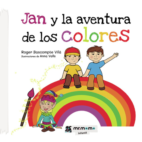 JAN Y LA AVENTURA DE LOS COLORES