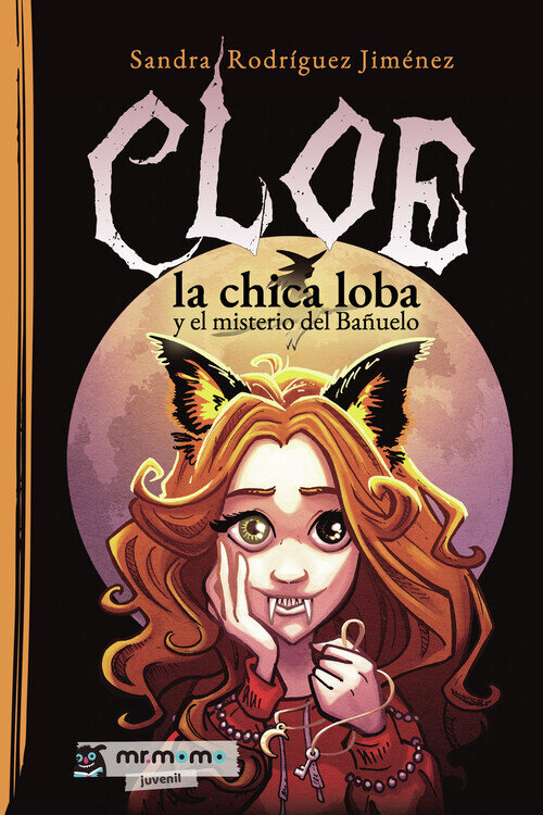 CLOE, LA CHICA LOBA Y EL MISTERIO DEL BA�UELO
