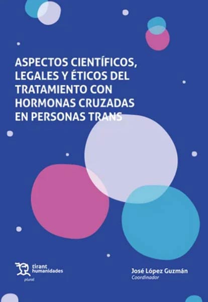 ASPECTOS CIENTIFICOS, LEGALES Y ETICOS DEL TRATAMIENTO CON