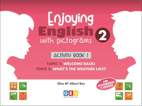 ENJOYING ENGLISH 2 ACTIVITY BOOK 1 WITH PICTOGRAMS