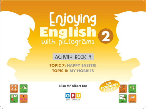 ENJOYING ENGLISH 2 ACTIVITY BOOK 4 WITH PICTOGRAMS