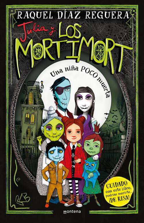 JULIA Y LOS MORTIMORT 1 - UNA NI�A POCO MUERTA
