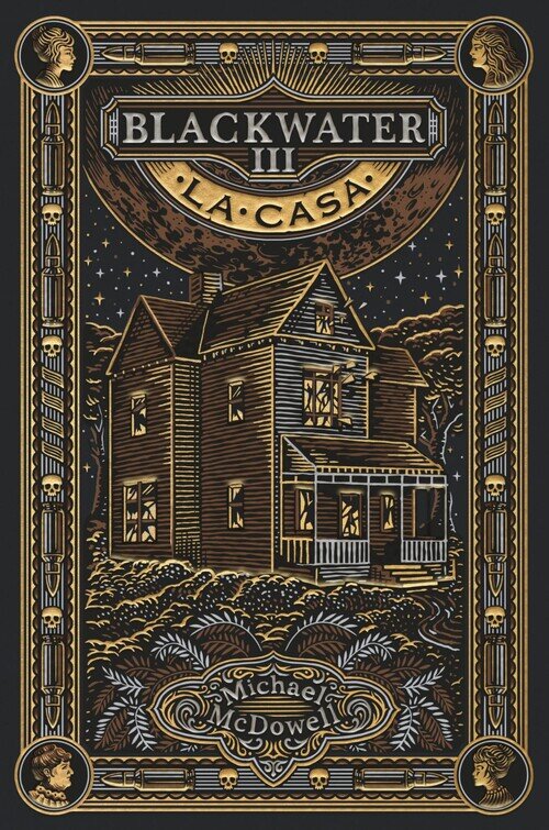 BLACKWATER III. LA CASA