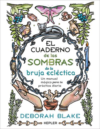 CUADERNO DE LAS SOMBRAS DE LA BRUJA ECLECTICA, EL