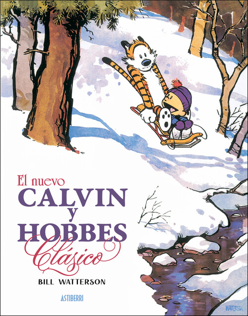 CALVIN Y HOBBES. EL ATAQUE DE LOS MONSTRUOSOS MUECOS DE NIE