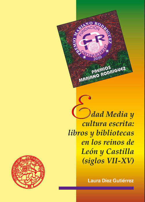 EDAD MEDIA Y CULTURA ESCRITA: LIBROS Y BIBLIOTECAS EN LOS R