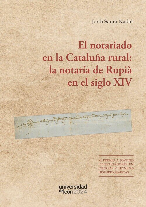 NOTARIADO EN LA CATALU�A RURAL, EL: LA NOTARIA DE RUPIA EN E