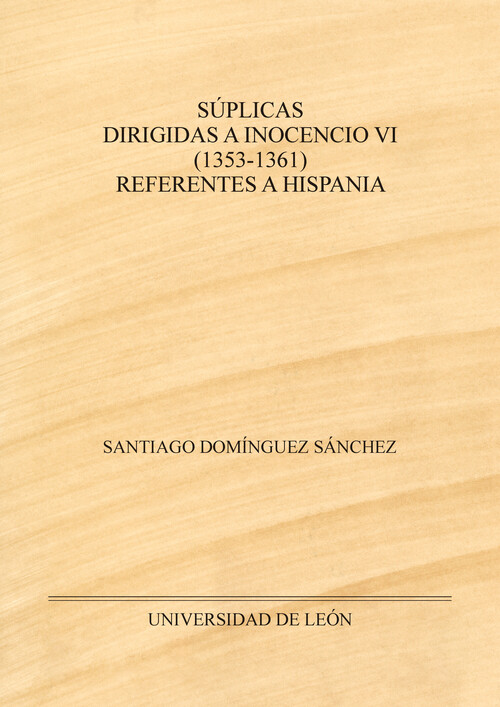 SUPLICAS DIRIGIDAS A INOCENCIO VI (1353-1361) REFERENTES A H