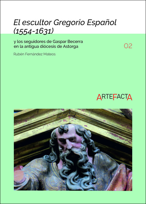 ESCULTOR GREGORIO ESPAOL, EL (1554-1631) Y LOS SEGUIDORES D