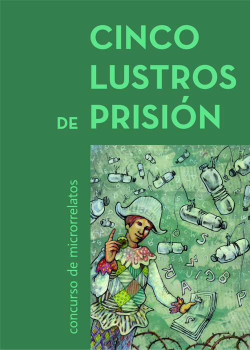 CINCO LUSTROS DE PRISION