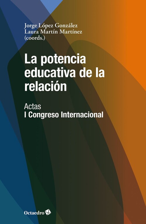 POTENCIA EDUCATIVA DE LA RELACION, LA