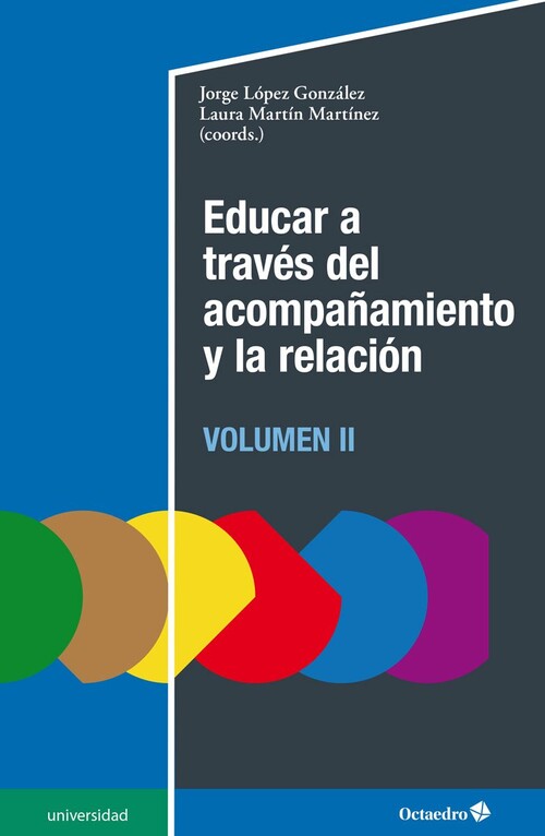 EDUCAR A TRAVES DEL ACOMPA�AMIENTO Y LA RELACION (II)