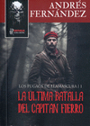 ULTIMA BATALLA DEL CAPITAN FIERRO, LA