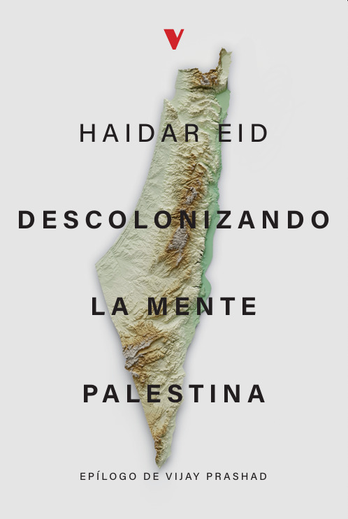 DECOLONISING THE PALESTINIAN MIND