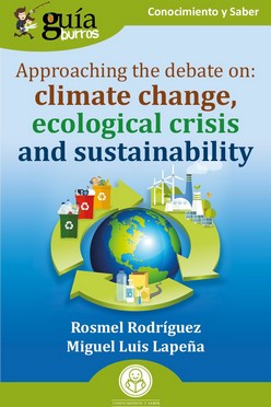 GB: APPROACHING THE DEBATE ON: CLIMATE CHANGE, ECOLOGICAL CR